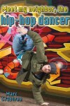 Book cover for Meet My Neighbor The Hip Hop Dancer