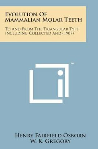 Cover of Evolution of Mammalian Molar Teeth