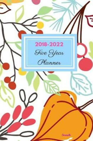 Cover of 2018 - 2022 Amaranth Five Year Planner