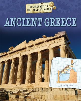 Book cover for Technology in the Ancient World: Ancient Greece
