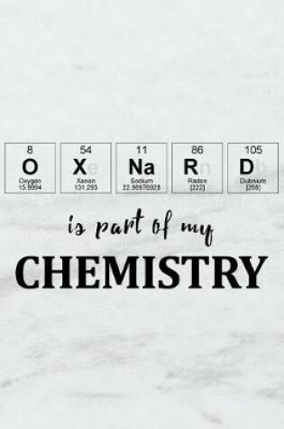 Cover of Oxnard Is Part of My Chemistry