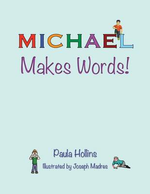 Book cover for Michael Makes Words!