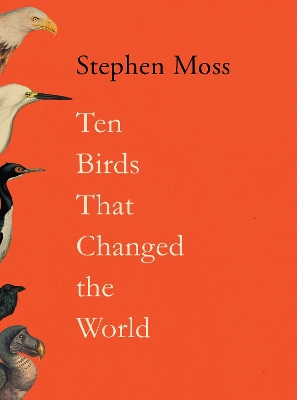 Book cover for Ten Birds That Changed the World