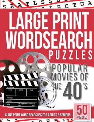 Book cover for Large Print Wordsearches Puzzles Popular Movies of the 40s