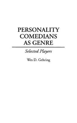 Book cover for Personality Comedians as Genre