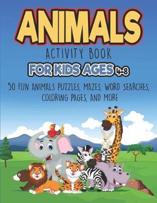 Book cover for Animals Activity Book for Kids Ages 4-8