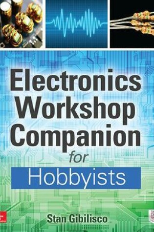 Cover of Electronics Workshop Companion for Hobbyists