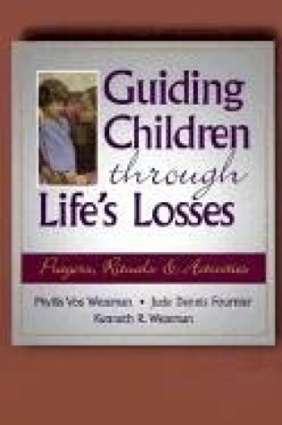 Cover of Guiding Children Through Life's Losses