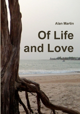 Book cover for Of Life and Love