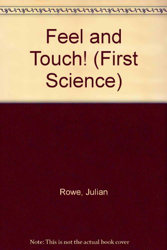 Book cover for Feel and Touch!