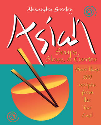 Book cover for Asian Soups, Stews, & Curries