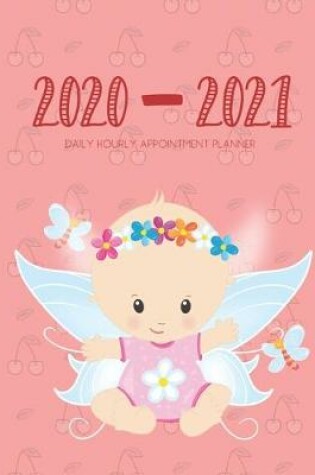 Cover of Daily Planner 2020-2021 Fairy Angel 15 Months Gratitude Hourly Appointment Calendar