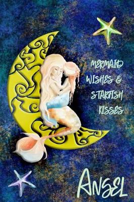 Book cover for Mermaid Wishes and Starfish Kisses Angel