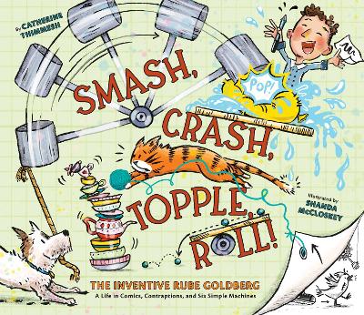 Book cover for Smash, Crash, Topple, Roll!