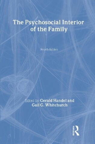 Cover of The Psychosocial Interior of the Family