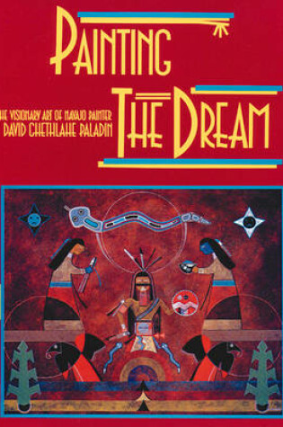 Cover of Painting the Dream