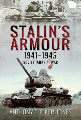 Book cover for Stalin's Armour, 1941-1945