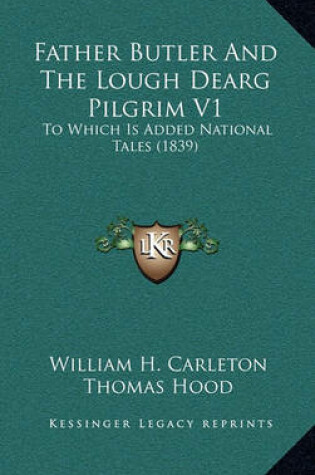 Cover of Father Butler and the Lough Dearg Pilgrim V1