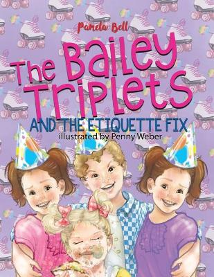 Book cover for The Bailey Triplets and The Etiquette Fix