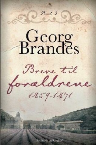 Cover of Breve til for�ldrene 1859-1871 (bind 3)