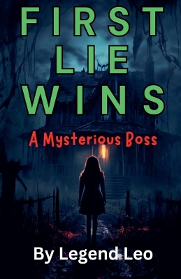 Book cover for First Lie Wins