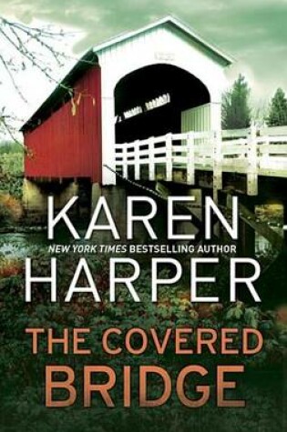 Cover of The Covered Bridge
