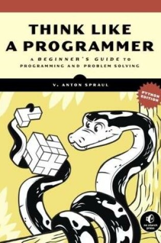 Cover of Think Like A Programmer, Python Edition