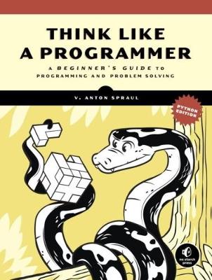 Book cover for Think Like A Programmer, Python Edition