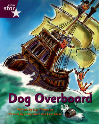 Book cover for Pirate Cove Purple Level Fiction: Dog Overboard!