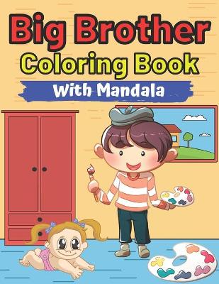 Book cover for Big Brother Coloring Book With Mandala