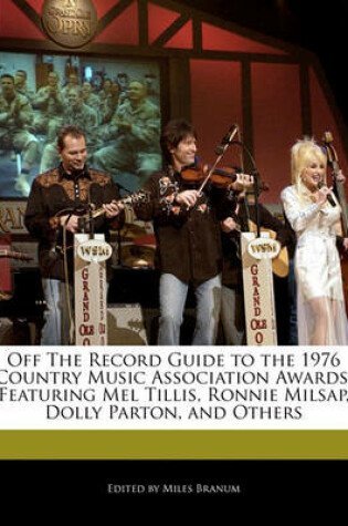 Cover of Off the Record Guide to the 1976 Country Music Association Awards