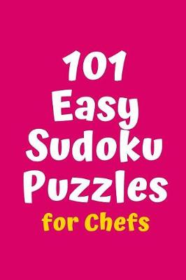 Book cover for 101 Easy Sudoku Puzzles for Chefs