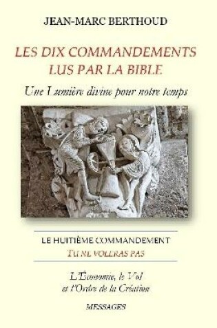 Cover of LES DIX COMMANDEMENTS LUS PAR LA BIBLE