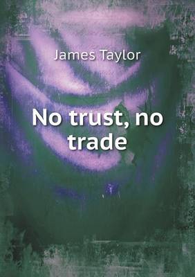 Book cover for No trust, no trade