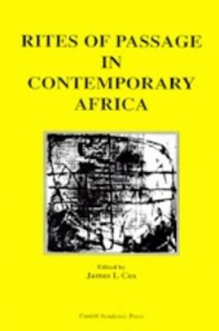 Cover of Rites of Passage in Contemporary Africa