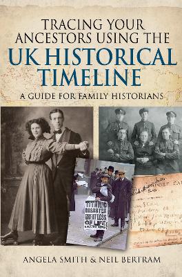 Book cover for Tracing your Ancestors using the UK Historical Timeline