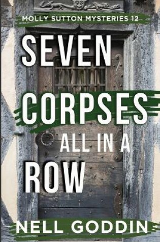 Cover of Seven Corpses All in a Row (Molly Sutton Mysteries 12)