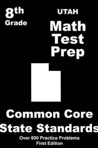 Cover of Utah 8th Grade Math Test Prep