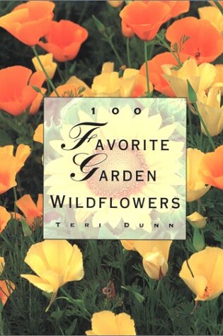 Cover of 100 Favorite Garden Wildflowers