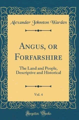 Cover of Angus, or Forfarshire, Vol. 4