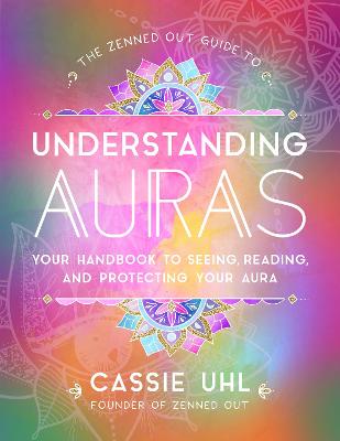 Book cover for The Zenned Out Guide to Understanding Auras