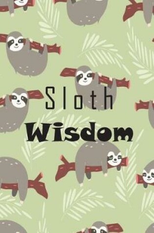 Cover of Sloth Wisdom Notebooks