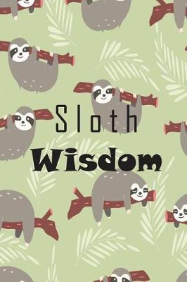 Book cover for Sloth Wisdom Notebooks