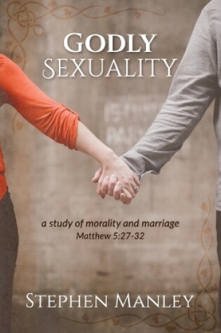 Cover of Godly Sexuality