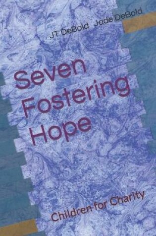 Cover of Seven Fostering Hope