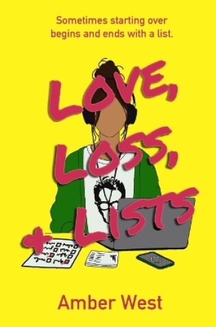 Cover of Love, Loss, & Lists