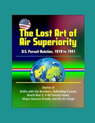 Book cover for The Lost Art of Air Superiority