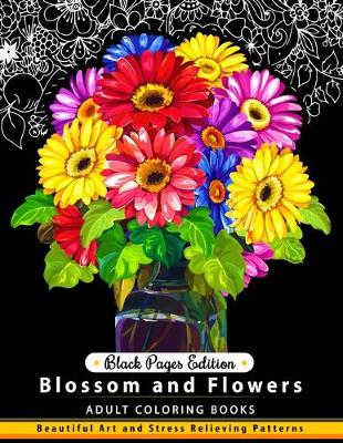 Book cover for Blossom and Flowers Black pages Edition