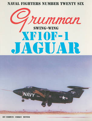 Cover of Grumman Swing-Wing XF1OF-1 Jaguar