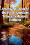 Book cover for Acorn Man Savior of the Forest